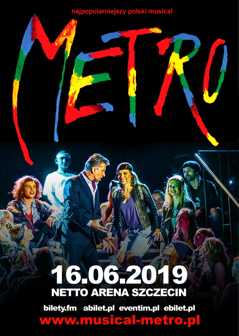 Musical METRO w Szczecinie! Już 16 czerwca w hali Netto Arena!
