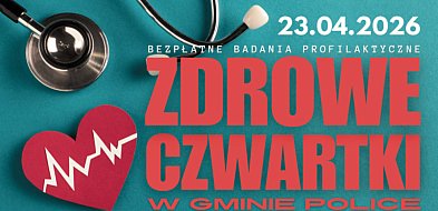 Zdrowe Czwartki w Gminie Police