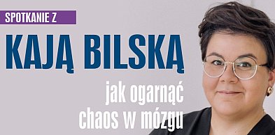Jak ogarnąć chaos w mózgu