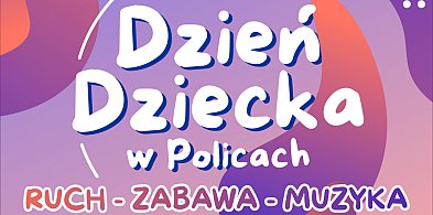 Dzień Dziecka w Policach 2026 [zapowiedź]