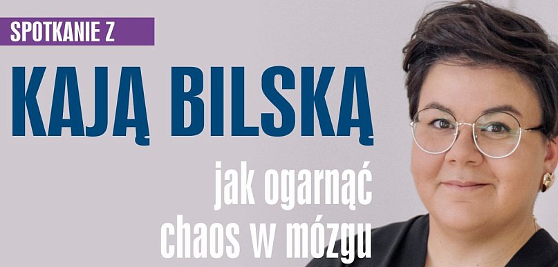 Jak ogarnąć chaos w mózgu